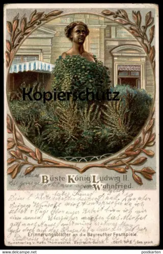 ALTE POSTKARTE BÜSTE KÖNIG LUDWIG II. VOR WAHNFRIED BAYREUTH ERINNERUNG AN DIE BAYREUTHER FESTSPIELE postcard cpa AK