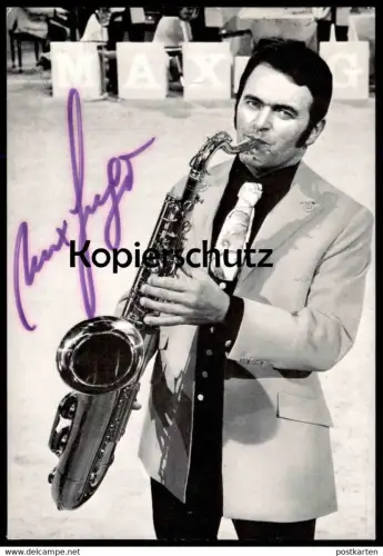 ALTE AUTOGRAMMKARTE MAX GREGER AUTOGRAMM-KARTE SAXOPHON STAR CLUB MERKSTEIN autograph saxophone postcard Ansichtskarte