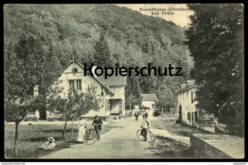 ALTE POSTKARTE FORSTHAUS ALTENHOF BEI TRIER RADFAHRER RAD RÄDER Fahrrad bicycle cpa AK Ansichtskarte postcard