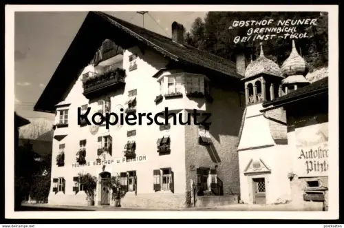 ALTE POSTKARTE GASTHOF NEUNER BRENNBICHL BEI IMST KARRÖSTEN TIROL Österreich postcard Ansichtskarte cpa AK