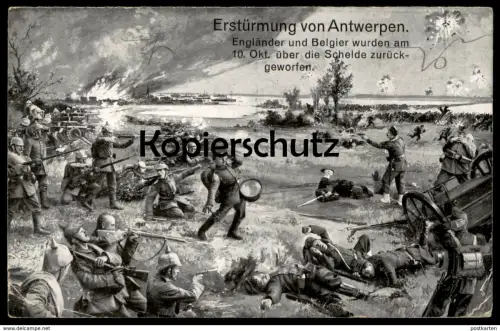 ALTE POSTKARTE ERSTÜRMUNG VON ANTWERPEN ANVERS Feldpost Reserve Division Strantz England Belgien Schelde military cpa AK