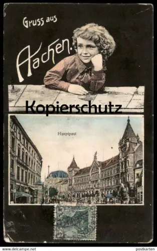 ALTE POSTKARTE GRUSS AUS AACHEN HAUPTPOST Post Aix-la-chapelle Mädchen Kind enfant child girl cpa postcard Ansichtskarte