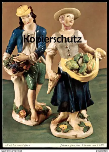 ÄLTERE POSTKARTE FRÜCHTEVERKÄUFER JOHANN JOACHIM KÄNDLER UM 1740 MEISSNER PORZELLAN Meissen porcelain saxe postcard cpa