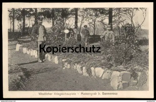 ALTE POSTKARTE WESTLICHER KRIEGSSCHAUPLATZ MASSENGRAB B. DANNEVOUX Soldat soldier Grab tombe grave tomb cpa AK postcard