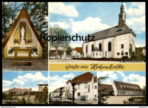 ÄLTERE POSTKARTE GRÜSSE AUS HOHENHOLTE SCHULE KINDERGARTEN MADONNA IM FORST ST. GEORG HAVIXBECK Ansichtskarte cpa AK