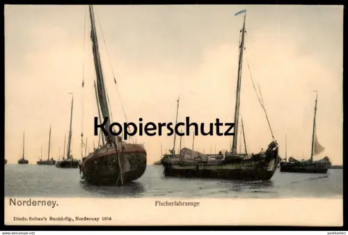 ALTE POSTKARTE NORDERNEY FISCHERFAHRZEUGE Segelboote Fischer pecheur fishing Boote Schiffe Schiff postcard Ansichtskarte
