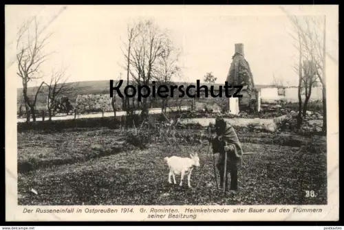ALTE POSTKARTE DER RUSSENEINFALL IN OSTPREUSSEN 1914 GROSS ROMINTEN HEIMKEHRENDER ALTER BAUER AUF DEN TRÜMMERN BESITZUNG