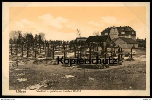 ALTE POSTKARTE LÖTZEN FRIEDHOF DER GEFALLENEN HELDEN 1914/16 Gizycko Masuren cemetery cimetière Ansichtskarte postcard