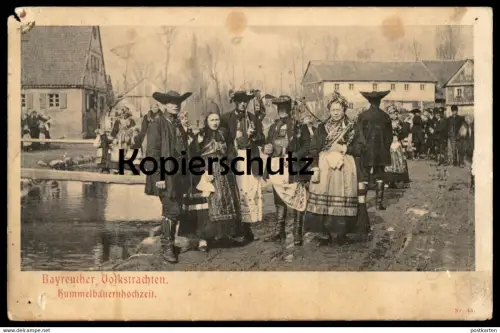 ALTE POSTKARTE BAYREUTHER VOLKSTRACHTEN HUMMELBAUERNHOCHZEIT Tracht costume Hochzeit wedding mariage Bayreuth postcard
