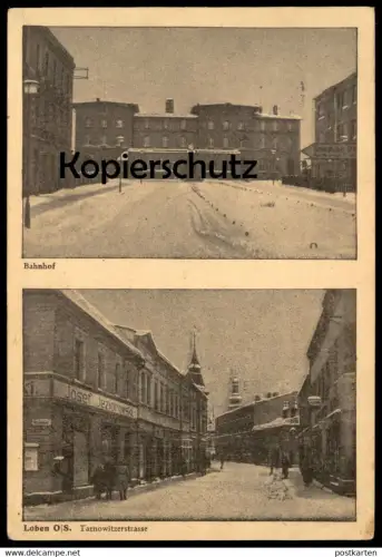 ALTE POSTKARTE LOBEN OBERSCHLESIEN BAHNHOF TARNOWITZERSTRASSE JOSEF JEZIOROWSKI Lubliniec Polska Poland Schlesien gare