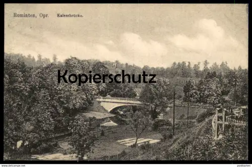ALTE POSTKARTE ROMINTEN OPR. KAISERBRÜCKE OSTPREUSSEN Kaliningrad Russia Brücke bridge AK Ansichtskarte cpa postcard