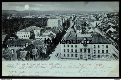 ALTE MONDSCHEIN-POSTKARTE GRUSS AUS ERLANGEN BLICK VON DER FRANZÖSISCH REFORMIERTEN KIRCHE NACH OSTEN moonlight lune