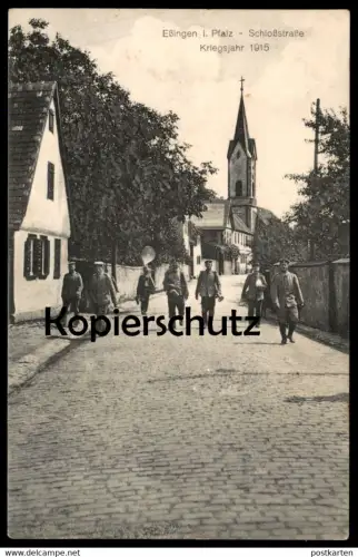 ALTE POSTKARTE ESSINGEN PFALZ SCHLOSSSTRASSE KRIEGSJAHR 1915 OFFENBACH AN DER QUEICH Eßingen Soldat Soldiers Soldaten
