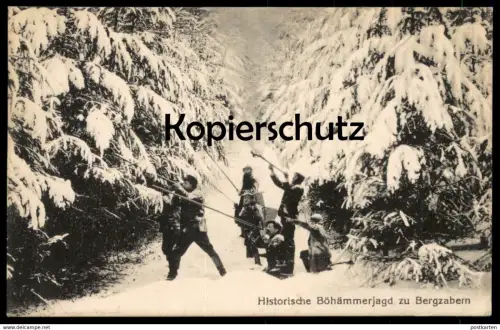 ALTE POSTKARTE HISTORISCHE BÖHÄMMERJAGD ZU BERGZABERN Jagd hunting chasse chase rifle Gewehr postcard cpa AK