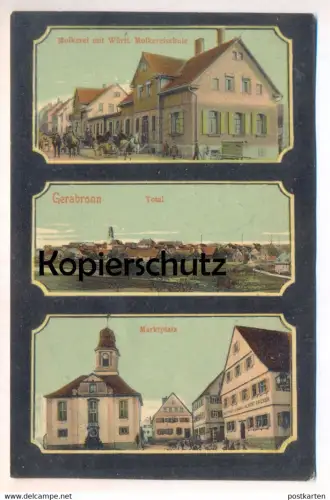 ALTE POSTKARTE GERABRONN 1906 MOLKEREI MIT WÜRTTEMBERGISCHER MOLKEREISCHULE TOTAL MARKTPLATZ creamery beurrerie laiterie