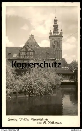 ALTE POSTKARTE DANZIG MÜLLER-GEWERKSHAUS UND ST. KATHARINEN KIRCHE 1943 FELDPOST Gdansk Polska Poland Ansichtskarte AK