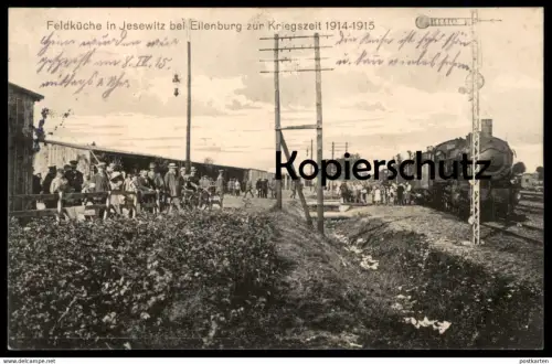 ALTE POSTKARTE FELDKÜCHE IN JESEWITZ BEI EILENBURG DAMPFLOK 1915 Bahnhof steam train locomotive à vapeur station gare AK
