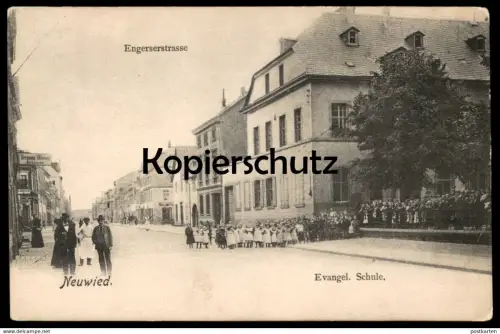 ALTE POSTKARTE NEUWIED ENGERSERSTRASSE EVANGELISCHE SCHULE FRISEUR WEESER Kinder Schüler school pupil children enfants