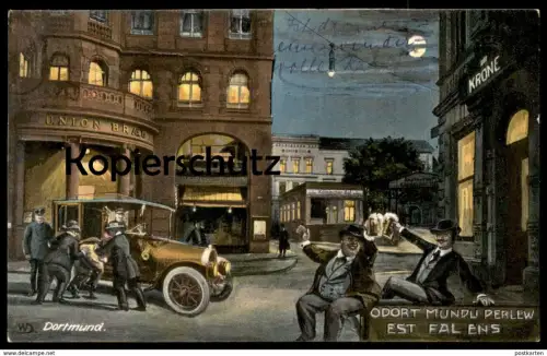 ALTE POSTKARTE DORTMUND ODORT MUNDU PERLEW EST FAL ENS UNION BRÄU KÖLNISCHER HOF ZUR KRONE HUMOR Bier beer humour Mond