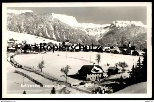 ALTE POSTKARTE SCHIPARADIES TAUPLITZ SALZKAMMERGUT STEIERMARK Ski Skiparadies Österreich Austria Bad Mitterndorf Winter
