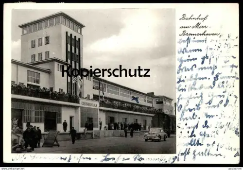 ALTE POSTKARTE BREMERHAVEN BAHNHOF AM MEER COLUMBUSKAJE Waggon Columbus Kolumbus gare station cpa postcard AK