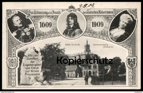 ALTE POSTKARTE KAISERBESUCH BAD CLEVE 1909 & KURFÜRST V. BRANDENBURG 300 JAHRE ZU PREUSSEN Kaiserpaar Kleve cpa postcard
