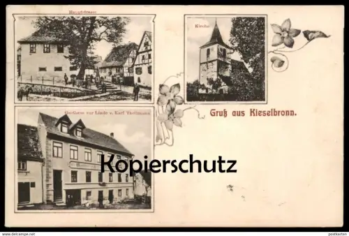 ALTE POSTKARTE GRUSS AUS KIESELBRONN GASTHAUS ZUR LINDE VON KARL THEILMANN HAUPTSTRASSE KIRCHE bei Pforzheim postcard