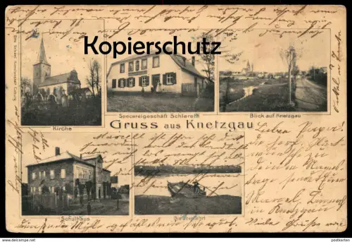 ALTE POSTKARTE GRUSS AUS KNETZGAU SPECEREIGESCHÄFT SCHLERETH ÜBERFAHRT SCHULE KREIS HASSBERGE Haßberge Hassfurt Haßfurt