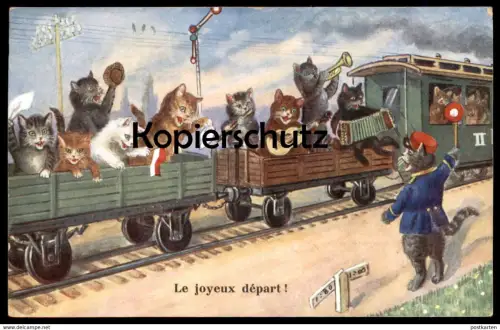 ALTE POSTKARTE KATZEN FAHREN ZUG le joyeux départ cat cats chat chats train Schaffner Katze conductor controleur music