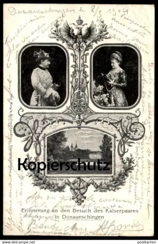 ALTE POSTKARTE DONAUESCHINGEN ERINNNERUNG AN DEN BESUCH DES KAISERPAARES Kaiser emperor empress AK Ansichtskarte cpa