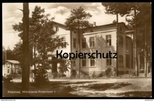 ALTE POSTKARTE KÖLPINSEE USEDOM MITTELSTANDS-KINDERHEIM children's home foyer d'enfants Ostsee cpa postcard AK