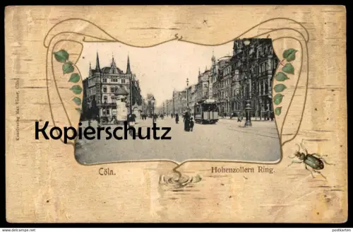 ALTE POSTKARTE CÖLN HOHENZOLLERNRING INSEKT GRÜNER KÄFER insect beetle scarabée Strassenbahn Tram tramway Köln