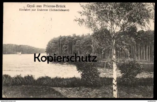 ALTE POSTKARTE GRUSS AUS PRIEROS-BRÜCK EINFAHRT ZUR DUBROW SCHMÖLDESEE Heidesee PierosbrückAK Ansichtskarte