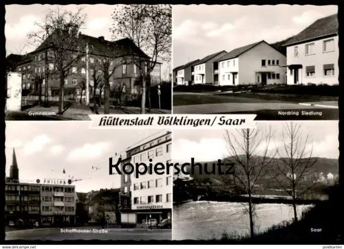 ÄLTERE POSTKARTE HÜTTENSTADT VÖLKLINGEN SAAR SCHAFFHAUSER STRASSE DONNER-BIER PHILIPS ASKO GYMNASIUM NORDRING SIEDLUNG