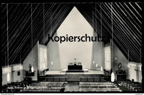 ÄLTERE POSTKARTE WILSENROTH WESTERWALD DORNBURG KATHOLISCHE KIRCHE church interieur l'église AK Ansichtskarte postcard