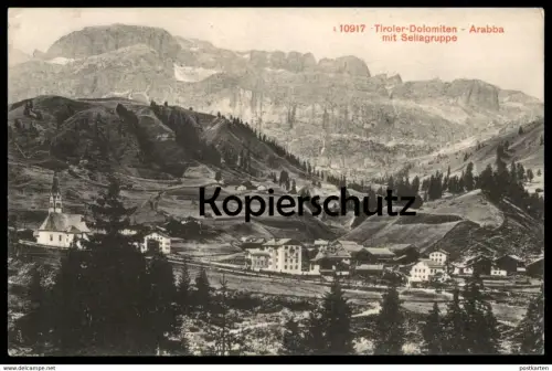 ALTE POSTKARTE TIROLER DOLOMITEN ARABBA MIT SELLAGRUPPE 1911 Sella Tirol 1907 Dolomiti Italia Stempel Kk Postablage cpa