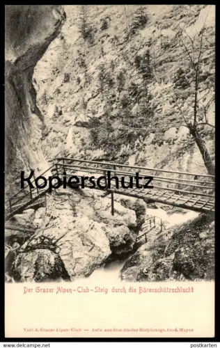 ALTE POSTKARTE BÄRENSCHÜTZSCHLUCHT GRAZER ALPEN-CLUB GRAZ Pernegg Bärenschützklamm Austria Autriche cpa postcard