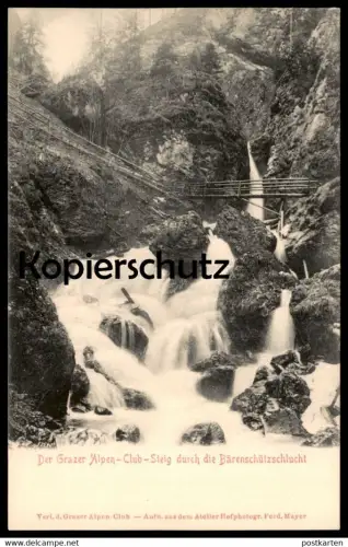 ALTE POSTKARTE BÄRENSCHÜTZSCHLUCHT GRAZER ALPEN-CLUB GRAZ Pernegg Bärenschützklamm Austria Autriche cpa postcard