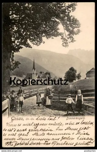 ALTE POSTKARTE GOSAU OBER-ÖSTERREICH DONNERKOGELN Elsa Novak Kinder Kind enfant enfants child children Bezirk Gmunden