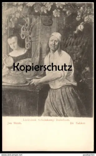 ALTE KÜNSTLER POSTKARTE DE BAKKER JAN STEEN BÄCKER baker boulanger Lichtdruk Schalekamp Buiksloot postcard Ansichtskarte