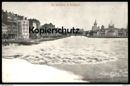 ALTE POSTKARTE MÜNCHEN DIE AUSSTELLUNG IM HOCHWASSER inondation flood cpa postcard AK Ansichtskarte Muenchen