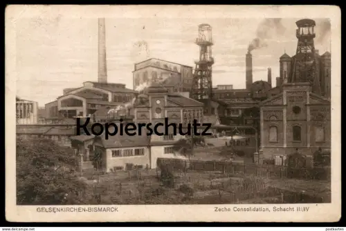 ALTE POSTKARTE GELSENKIRCHEN-BISMARCK ZECHE CONSOLIDATION SCHACHT III/IV coal-mining mine de charbon Bergbau postcard AK