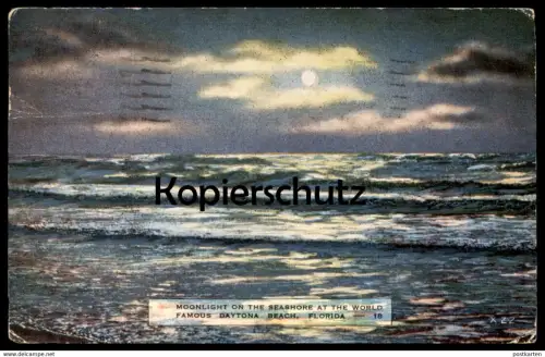 ALTE POSTKARTE MOONLIGHT ON THE SEASHORE AT THE WORLD FAMOUS DAYTONA BEACH FLORIDA at night bei Nacht la nuit postcard