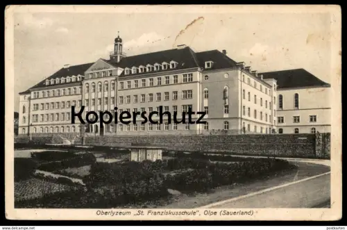 ALTE POSTKARTE OLPE SAUERLAND OBERLYZEUM ST. FRANZISKUSSCHULE Franzsiskus-Schule school école Lyzeum cpa postcard AK