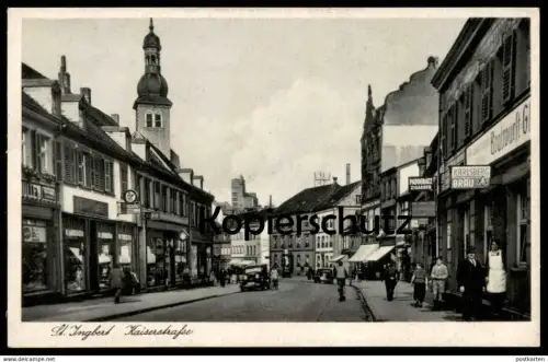ALTE POSTKARTE ST. INGBERT KAISERSTRASSE KARLSBERG BRÄU PADDERATZ ZIGARREN SCHUHHAUS FRIEDBERG MERCEDES SCHUHE postcard