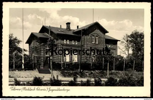 ALTE POSTKARTE TETEROW MECKLENBURGISCHE SCHWEIZ JUGENDHERBERGE youth hostel auberge de jeunesse postcard Ansichtskarte