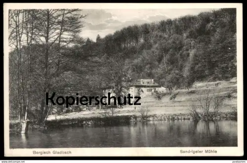 ALTE POSTKARTE BERGISCH GLADBACH SAND - IGELER MÜHLE Berg. Gladbach Herrenstrunden moulin mill molen cpa postcard AK