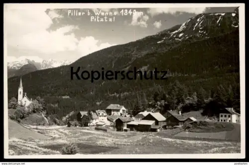 ALTE POSTKARTE PILLER BEI WENNS PITZTAL Imsterberg Arzl Jerzens Zams Fließ Schönwies AK Ansichtskarte cpa postcard