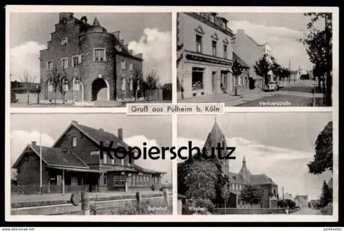 ALTE POSTKARTE GRUSS AUS PULHEIM BEI KÖLN BAHNHOF VENLOERSTRASSE PULHEIMER KONSUM E. GÜTTEN AMT STOMMELN station gare AK