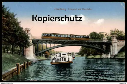 ALTE POSTKARTE HAMBURG WINTERHUDE LEINPFAD MIT HOCHBAHN BAHN SCHIFF Train Zug Lokomotive Feldpost 1915 cpa postcard AK